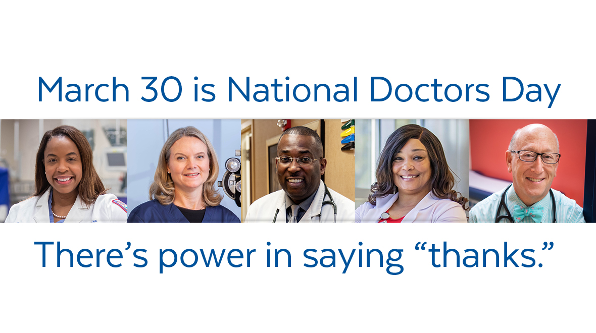March 30 is National Doctors Day. There's Power in Saying "Thanks."