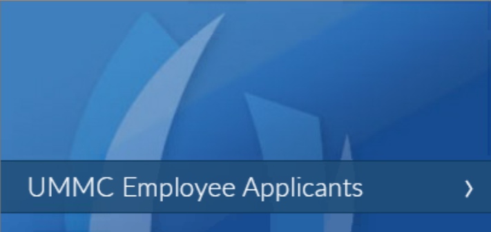 UMMC Employee Applicants Button