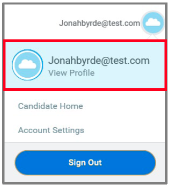 View Profile menu for a profile with the username Jonahbyrde@test.com. Menu has the options Candidate Home and Account Settings followed by a Sign Out button.