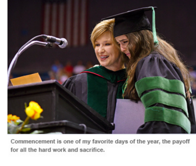 Commencement is one of my favorite days of the year, the payoff for all the hard work and sacrifice. 