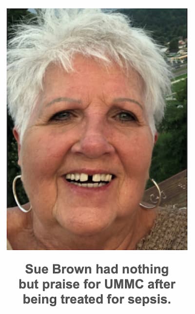 Sue Brown had nothing but praise for UMMC after being treated for sepsis.