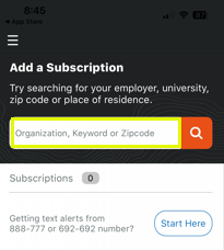 Everbridge “Add a Subscription” search bar highlighted. Try searching for your employer, university, zip code or place of residence.