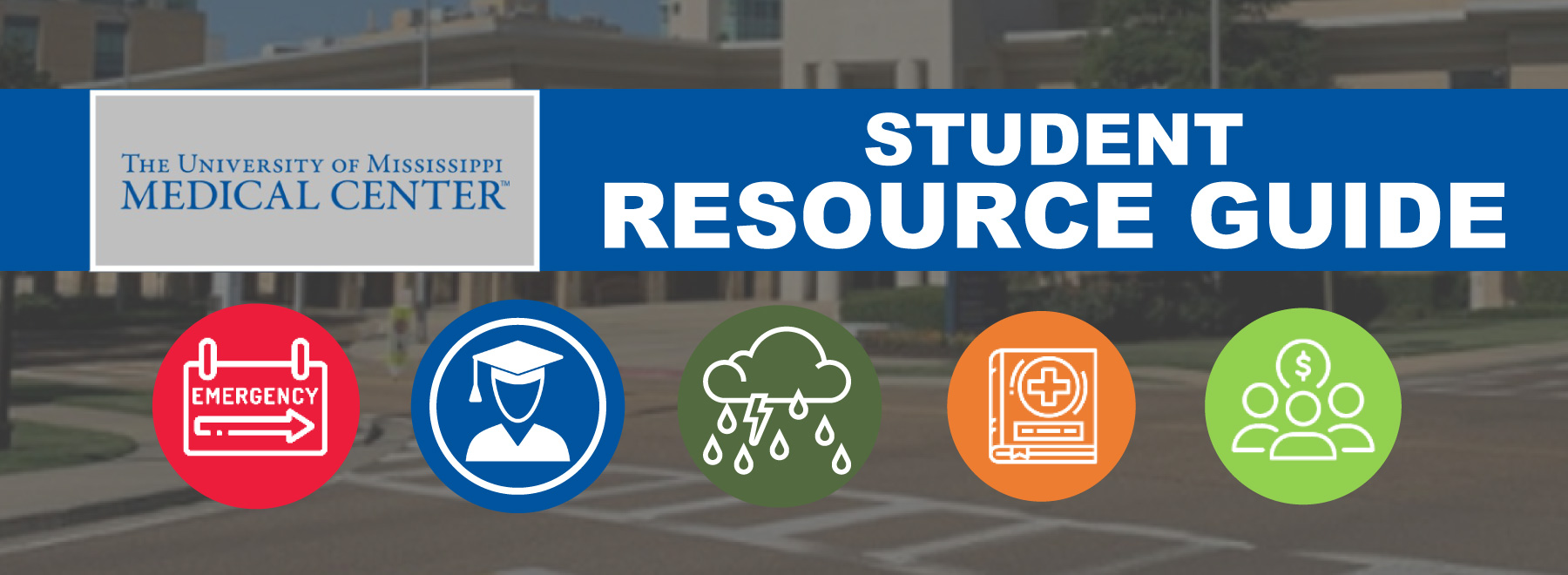 University of Mississippi Medical Center Student Services Resource Guide