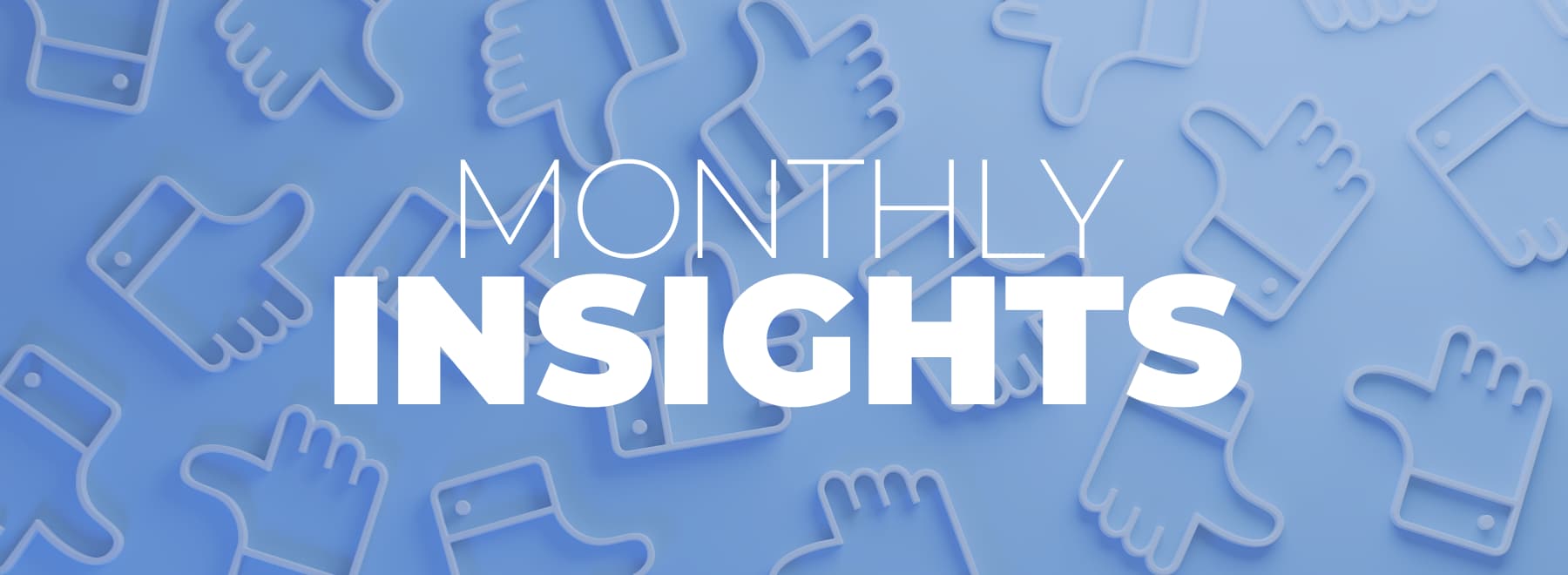 Monthly Insights