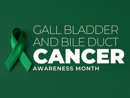 February is Gallbladder and Bile Duct Cancer Awareness Month