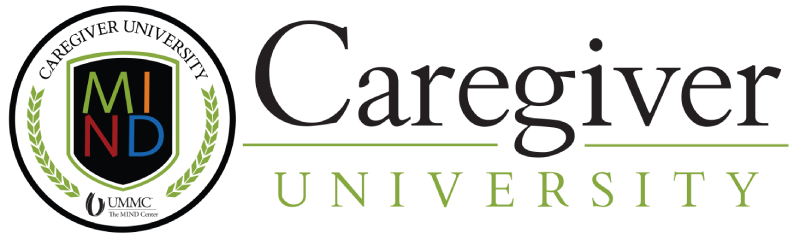 Caregiver University UMMC MIND Center