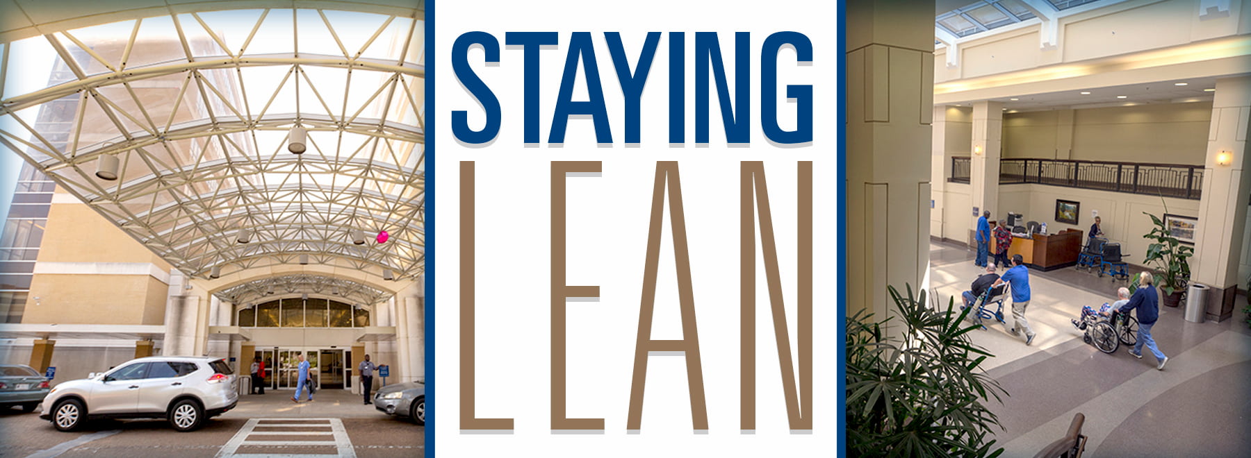 UMMC focuses on higher quality, increased efficiency at lower cost -  University of Mississippi Medical Center