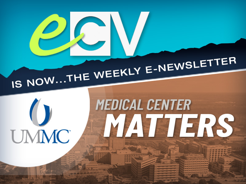 Medical Center Matters: Introducing the newsletter formerly named eCV