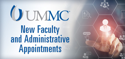 New faculty join UMMC academic ranks